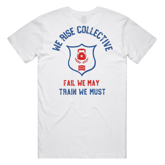 Fail We May, Fight We Must - Premium Limited Edition Tee